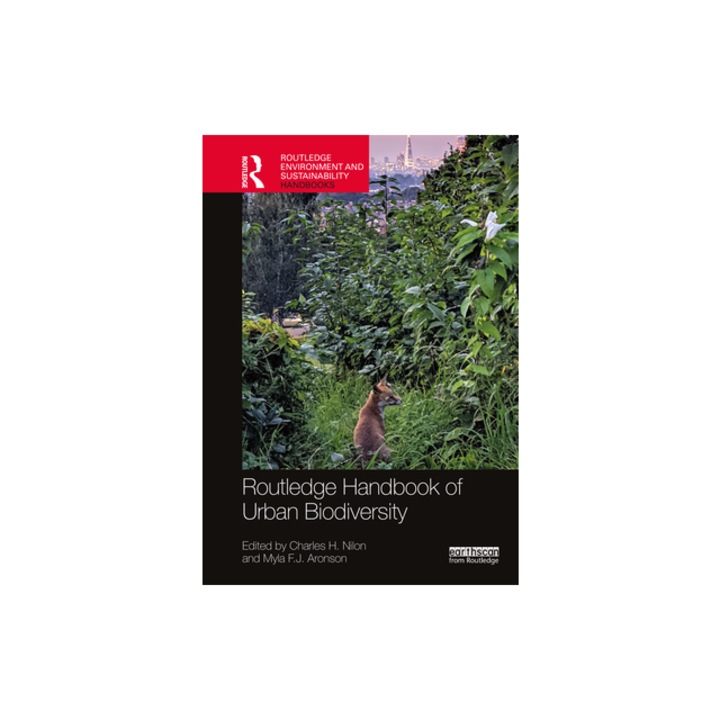 Routledge Handbook of Urban Biodiversity, Charles H. Nilon