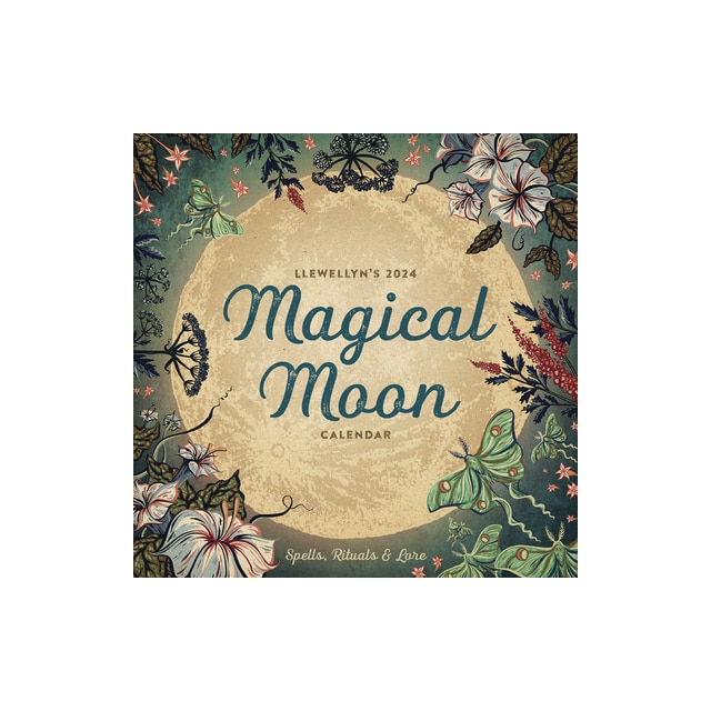 Llewellyn's 2024 Magical Moon Calendar Spells, Rituals & Lore