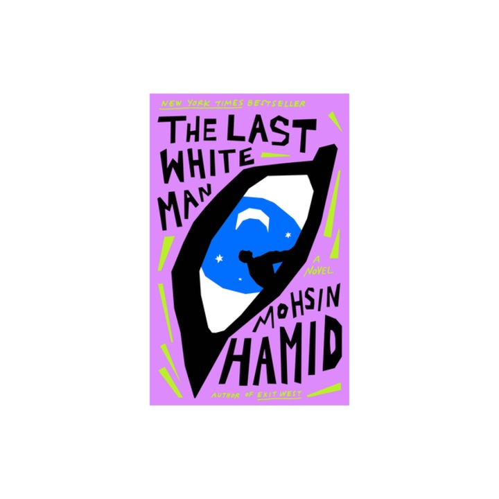 The Last White Man, Mohsin Hamid