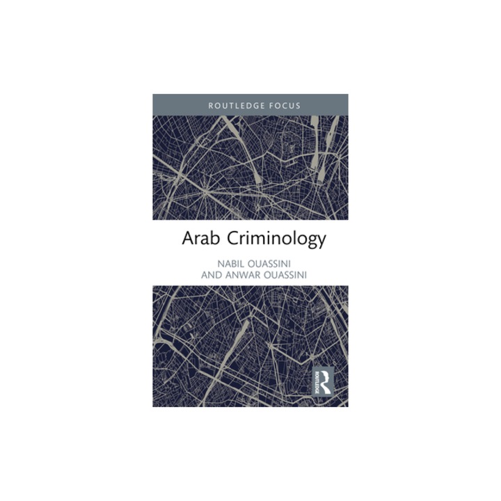 Arab Criminology, Nabil Ouassini