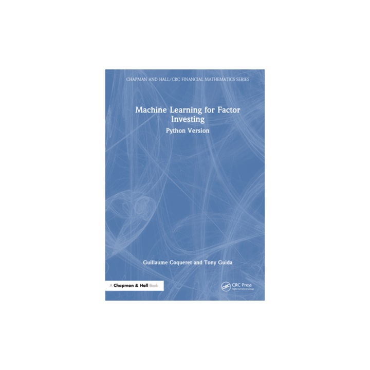 Machine Learning for Factor Investing Python Version, Guillaume Coqueret