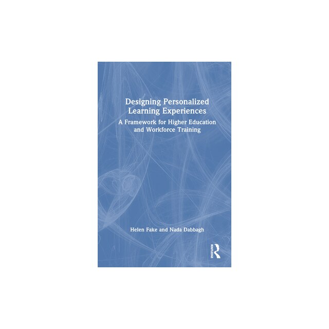 Designing Personalized Learning Experiences A Framework for Higher ...