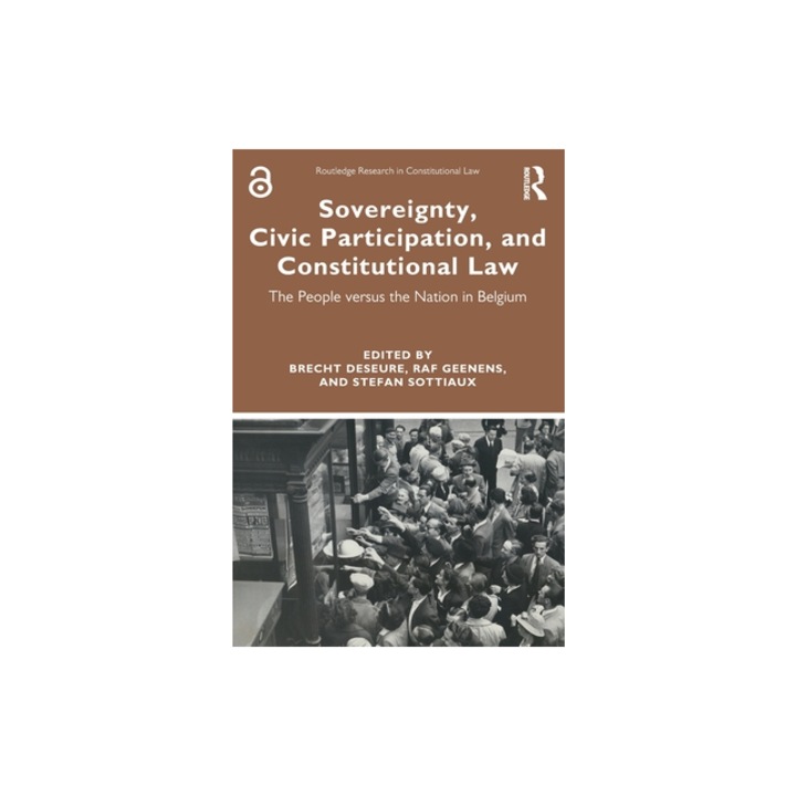 Sovereignty, Civic Participation, and Constitutional Law The People Versus the Nation in Belgium, Brecht Deseure