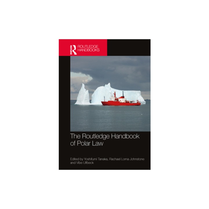 The Routledge Handbook of Polar Law, Yoshifumi Tanaka
