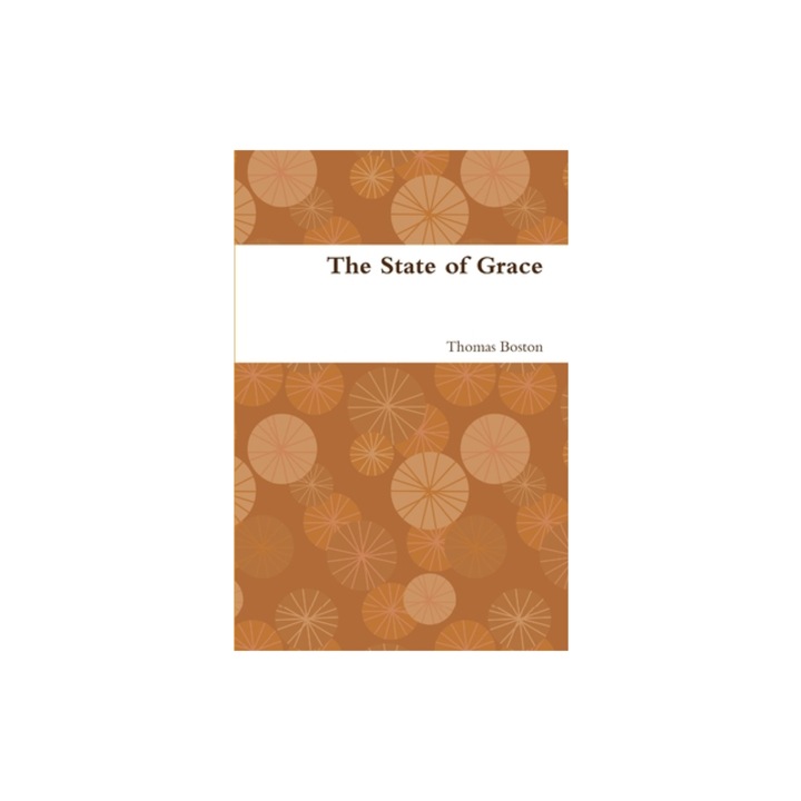 The State of Grace, Thomas Boston