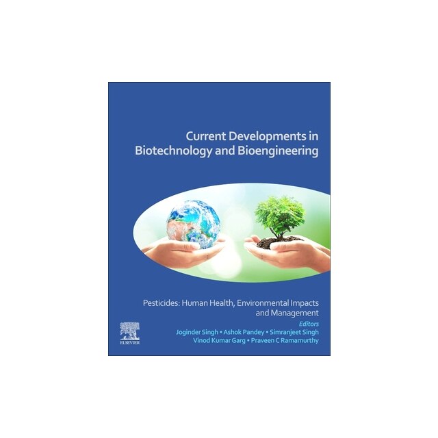 Current Developments in Biotechnology and Bioengineering Pesticides ...