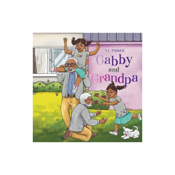 Gabby and Grandpa, N. L. Parker