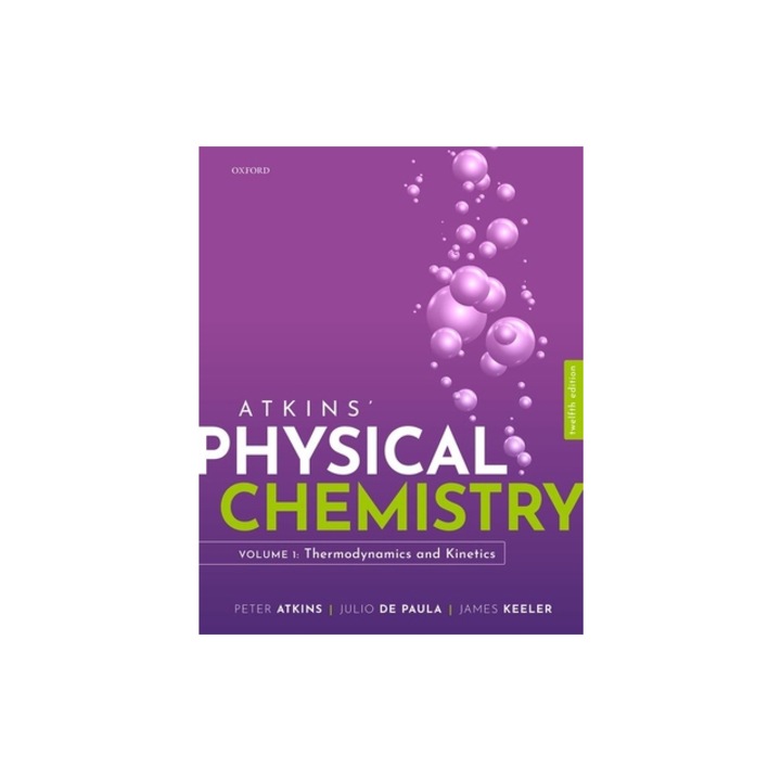 Atkins Physical Chemistry V1 12e, Peter Atkins