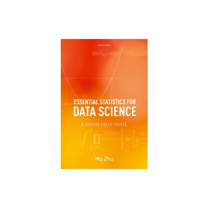 Essential Statistics for Data Science, Zhu