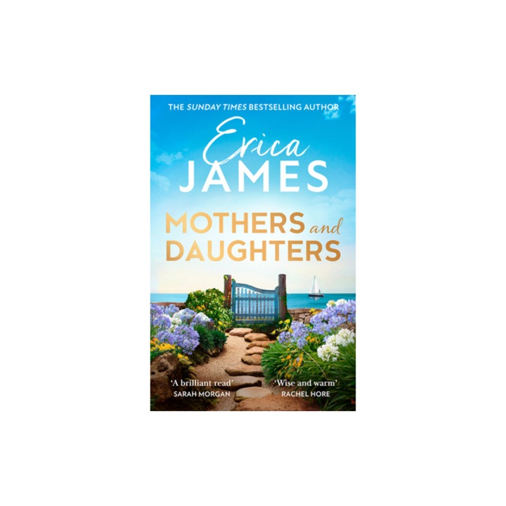 Mothers and Daughters, Erica James