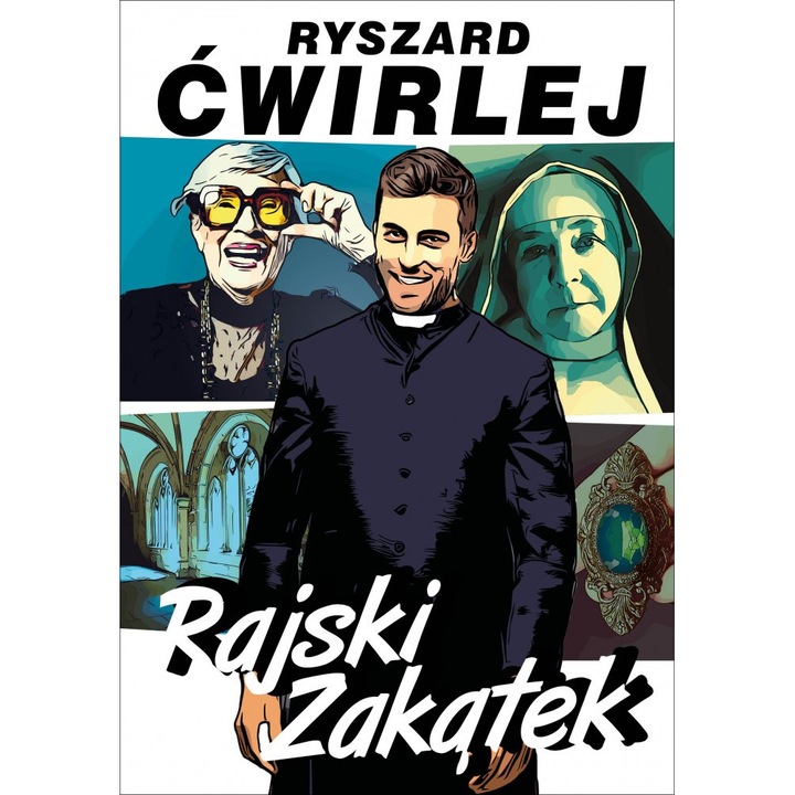 Rajski Zakatek, Ryszard Cwirlej, 2024