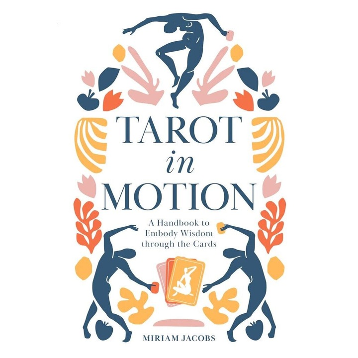 Tarot in Motion, Schiffer Publishing, 2016