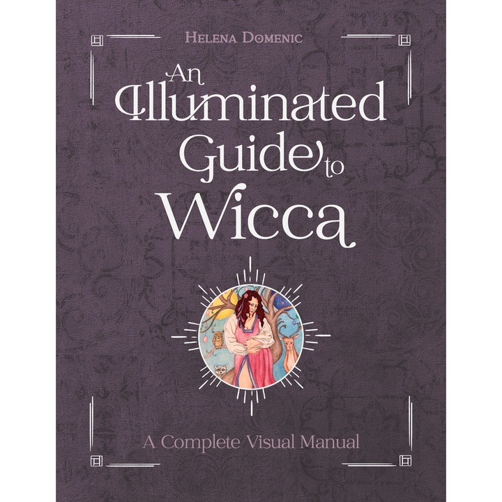 An Illuminated Guide to Wicca Book, Schiffer Publishing