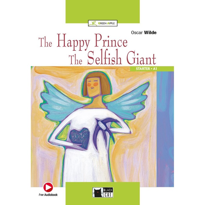 The Happy Prince and The Selfish Giant, Oscar Wilde