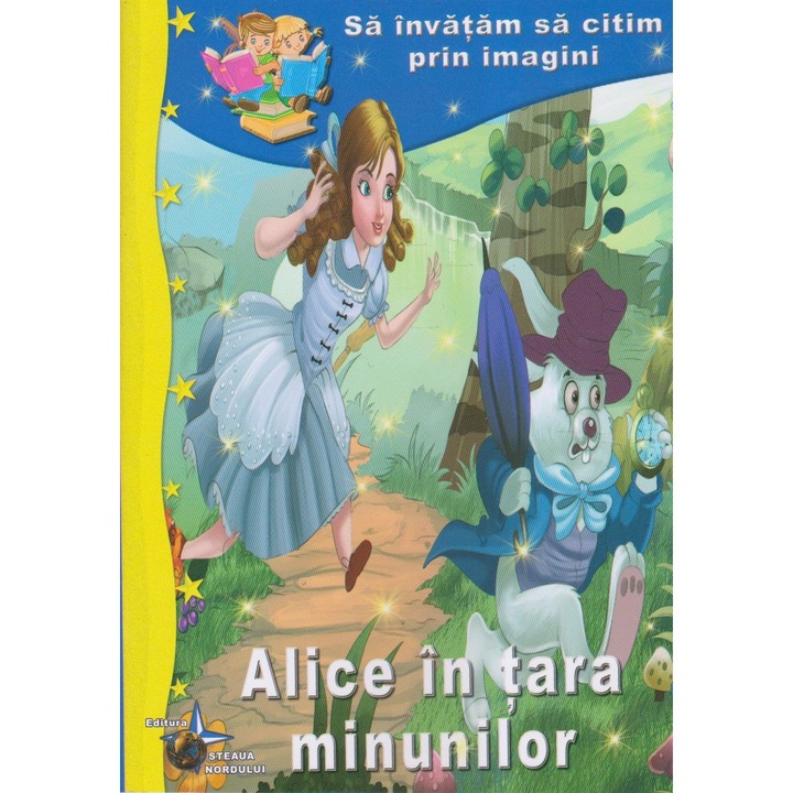 Sa invatam sa citim prin imagini: Alice in tara minunilor