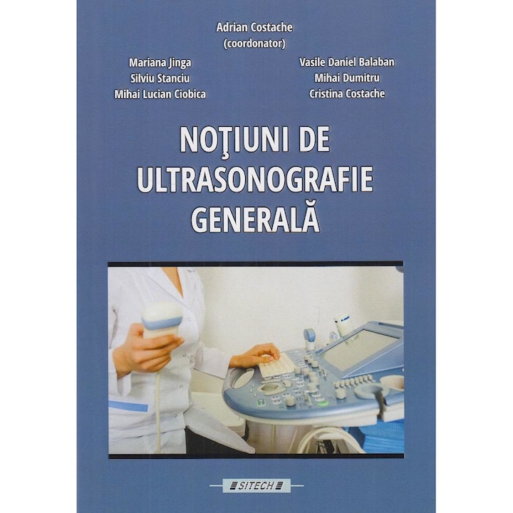 Notiuni de ultrasonografie generala, Adrian Costache