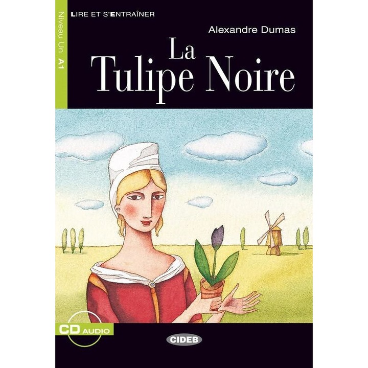 La Tulipe Noire, Alexandre Dumas