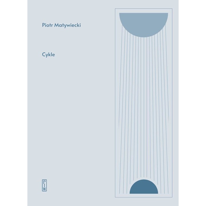 Cykle, Piw, Piotr Matywiecki, 2024