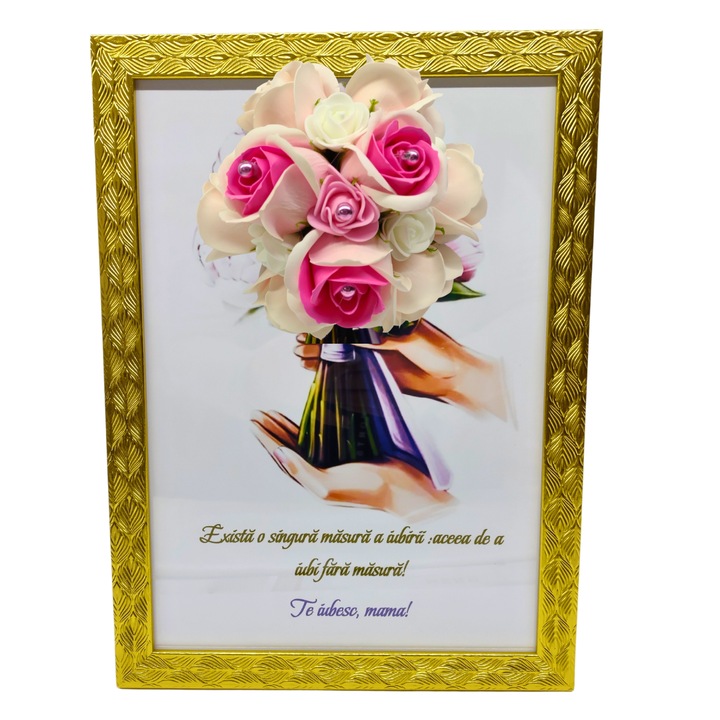 Tablou in rama A4 (30x21 cm) -Exista o singura masura a iubirii, accea de a iubi fara masura! Te iubesc! - v14 decorat cu flori de sapun roz deschis