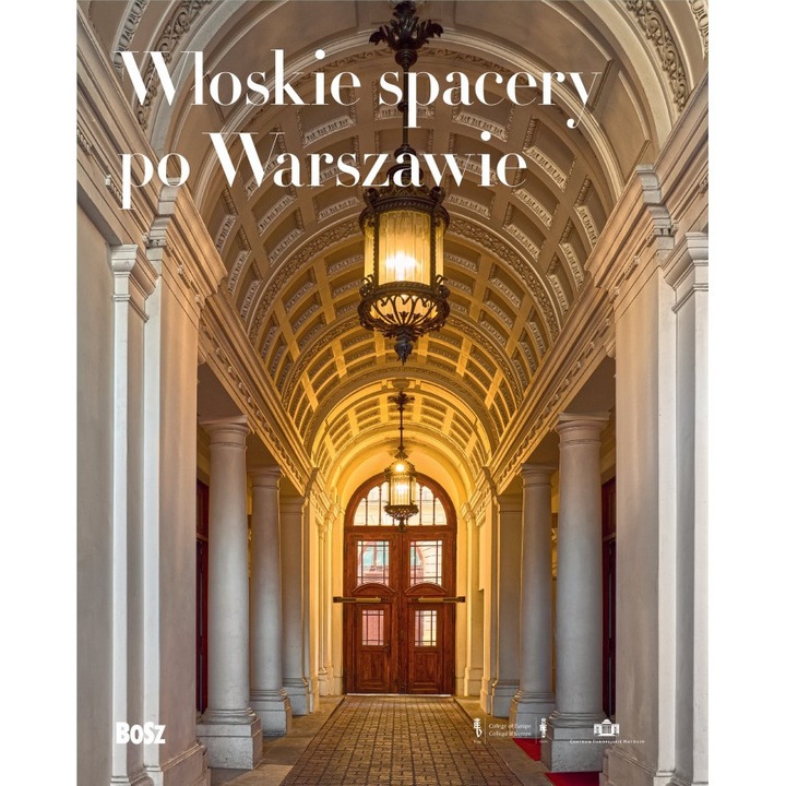 Włoskie spacery po Warszawie, Bosz, 2024