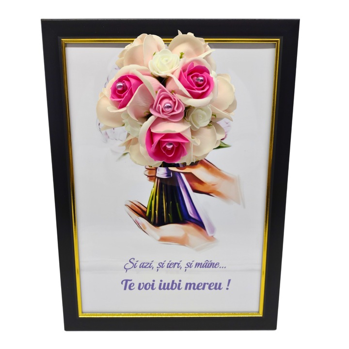 Tablou in rama A4 (30x21 cm) - Si azi, si ieri, si maine...Te voi iubi mereu! - v18 decorat cu flori de sapun roz deschis