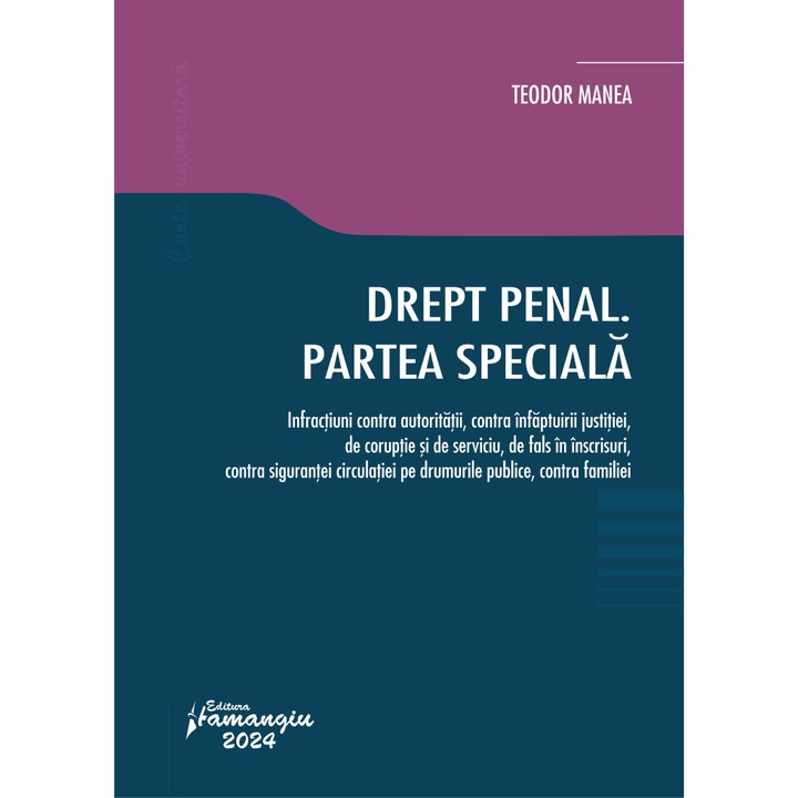 Drept Penal. Partea Speciala - Teodor Manea