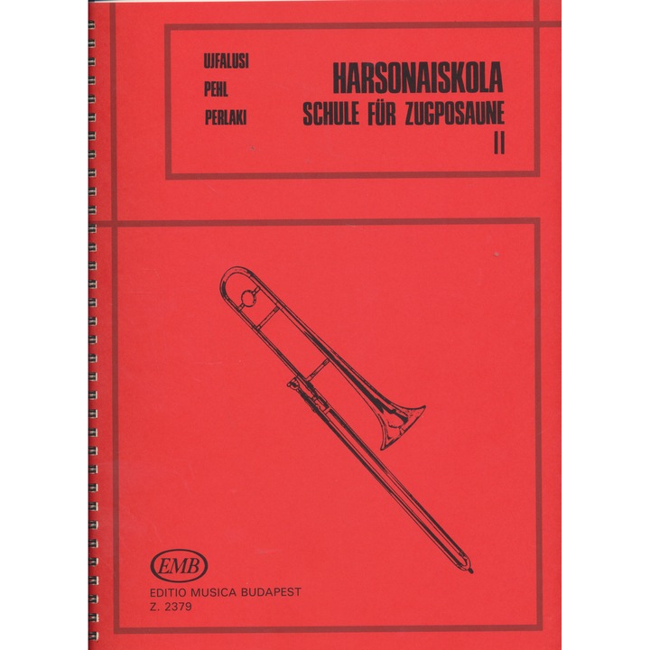 Ujfalusi László - Pehl András – Perlaki József: Școala de trombon II