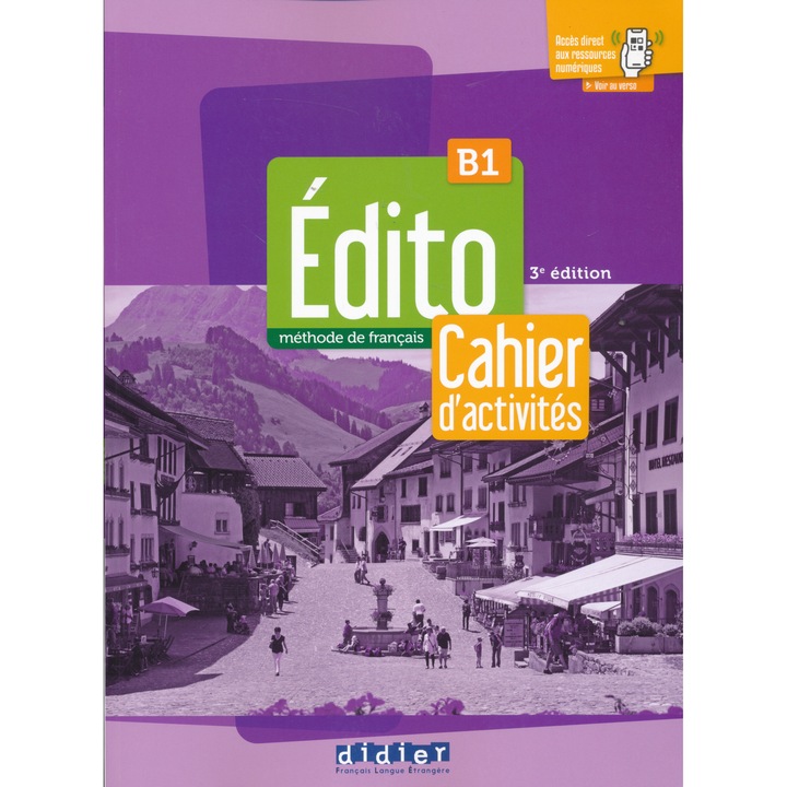Édito B1 - 3eme édition - Cahier + didierfle.app