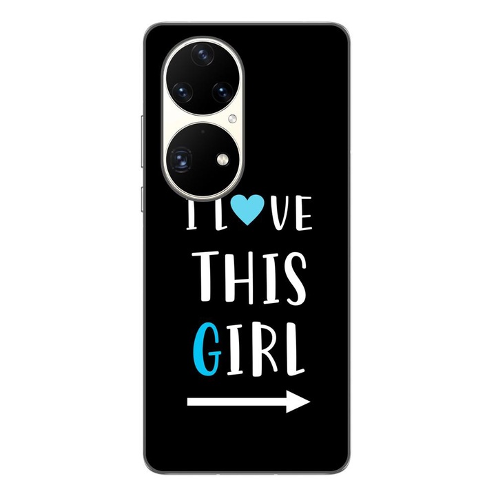 Husa compatibila cu Huawei P50 Pro Silicon Gel Tpu Model Cupluri I love This Girl