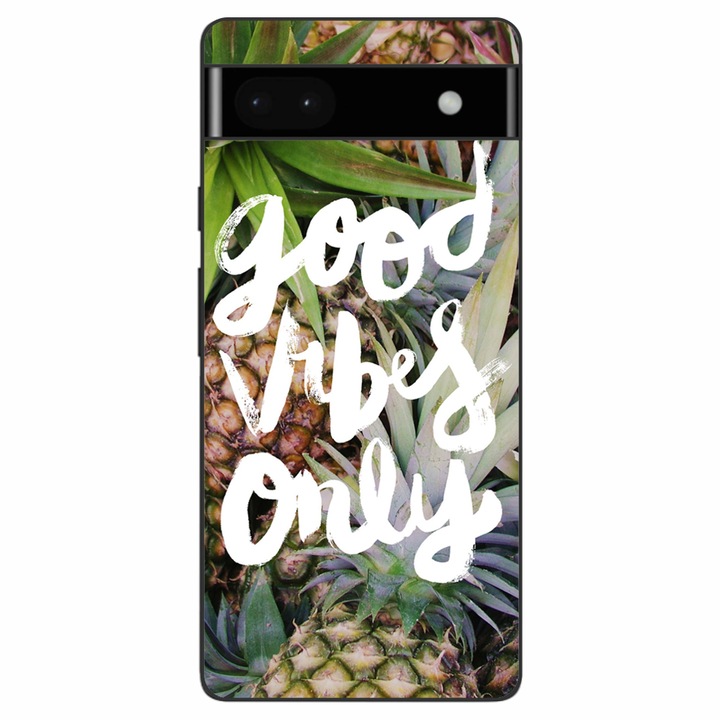 Husa compatibila cu Google Pixel 6A Silicon Gel Tpu Model Good Vibes Only
