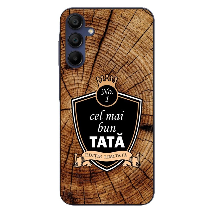 Husa compatibila cu Samsung Galaxy A15 4G 5G Silicon Gel Tpu Model Cel Mai Bun Tata