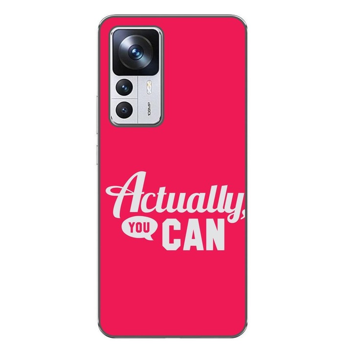 Husa compatibila cu Xiaomi 12T, 12T Pro Silicon Gel Tpu Model Mesaj Actually You Can