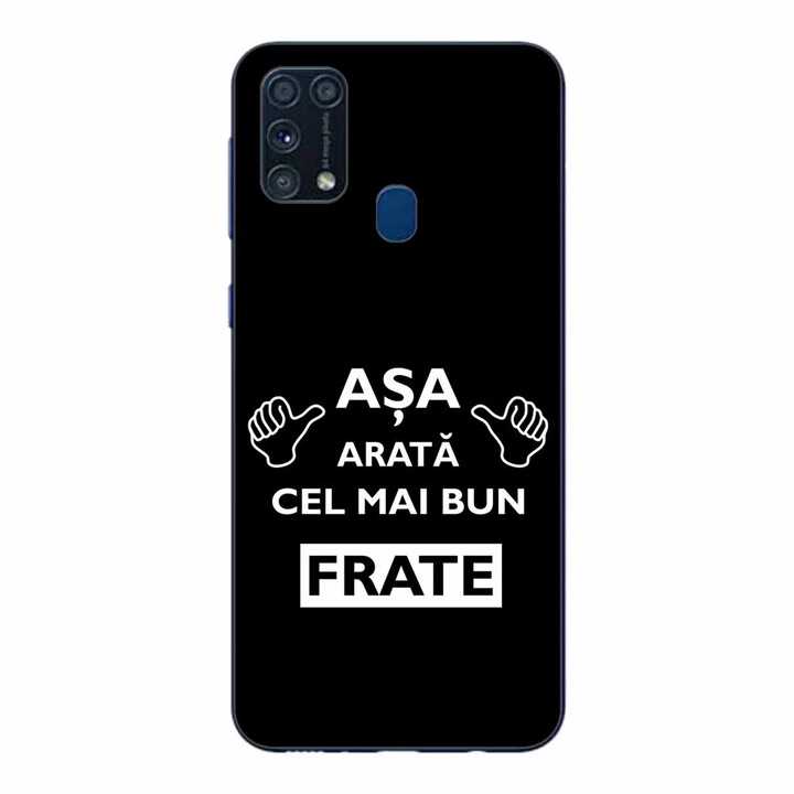 Husa compatibila cu Samsung Galaxy M21S, M31 Silicon Gel Tpu Model Cel Mai Bun Frate