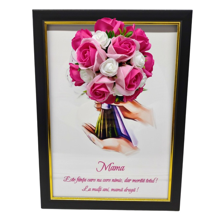 Tablou in rama A4 (30x21 cm) - Mama, Este fiinta care nu cere nimic, dar merita totul! La multi ani, mama draga! - v18 decorat cu flori de sapun roz - roz inchis