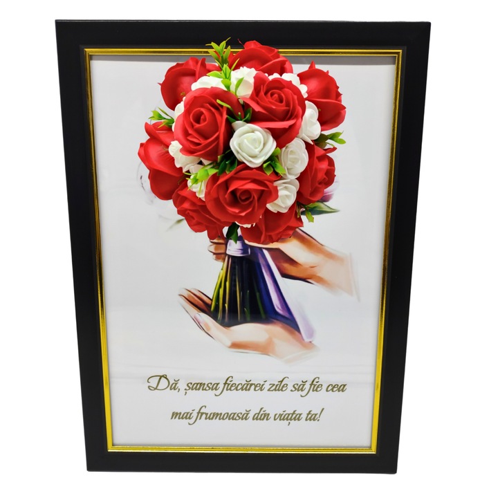 Tablou in rama A4 (30x21 cm) - Da sansa fiecarei zile sa fie cea mai frumoasa din viata ta! - v18 decorat cu flori de sapun rosu - alb