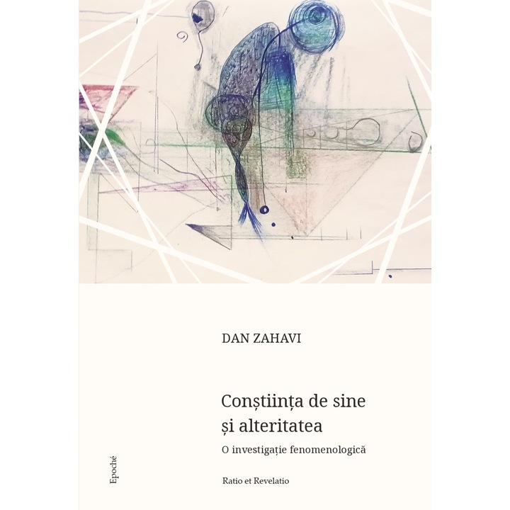 Constiinta de sine si alteritatea - Dan Zahavi