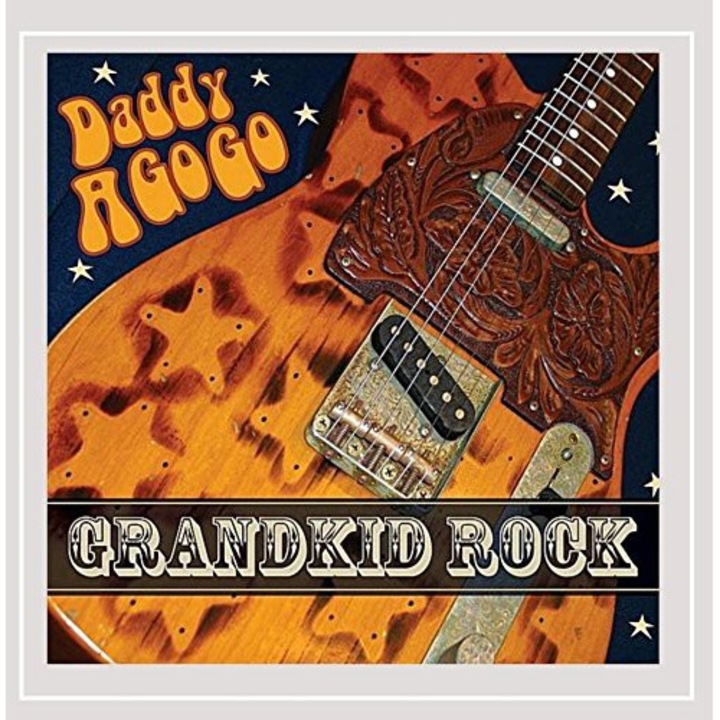 Daddy a Go Go: Grandkid Rock [CD]