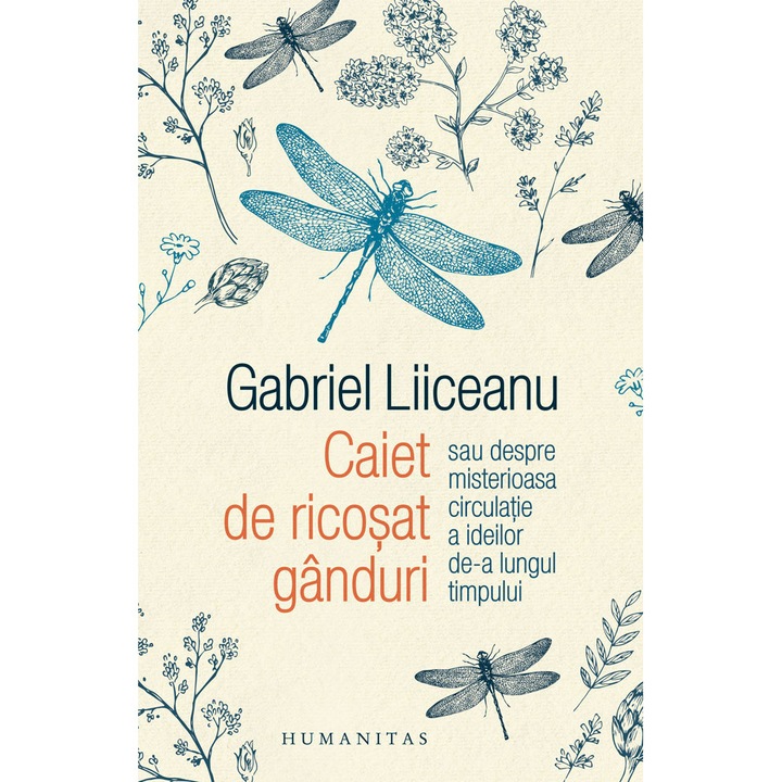 Caiet de ricosat ganduri - Gabriel Liiceanu