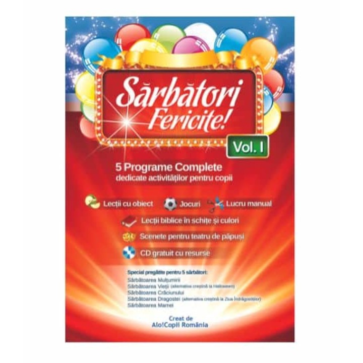 Sarbatori fericite Vol. 1, 6-10 ani, editie 2012, brosata, 10 lectii complete, A4