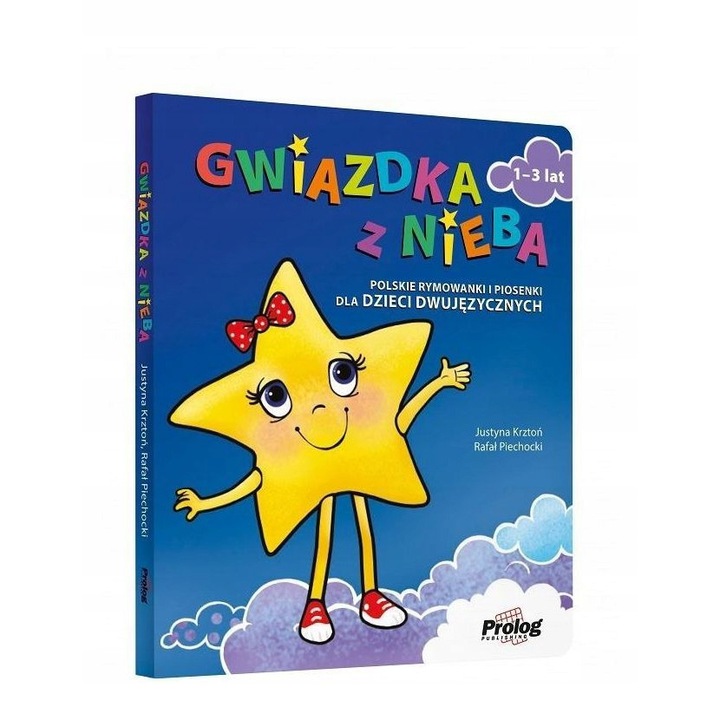 Carte pentru copii, Rime si cantece poloneze Gwiazdka z nieba, Justyna Krzton, Rafal Piechocki, 2021
