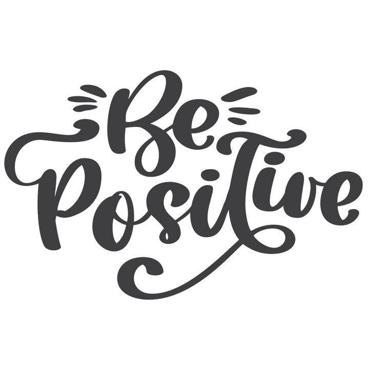 Sticker Cu Mesaj Motivational Be Positive, Fii Optmist, Persoana Draga, Negru, cu Margini Albe, PVC Vinyl 90 cm