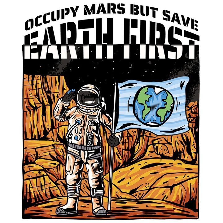 Sticker Personalizata Astronaut, Occupy Mars but Save Earth First, cu Margini Albe, PVC Vinyl 15 cm