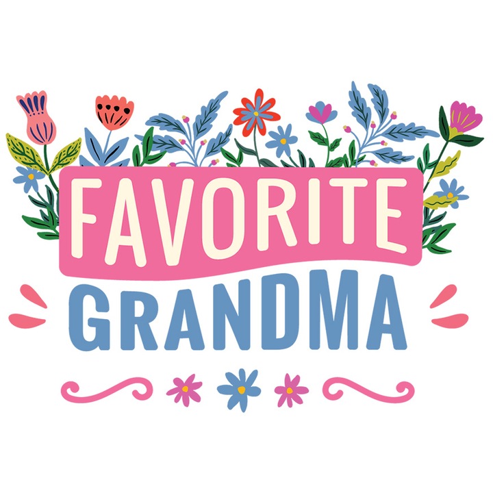 Sticker Personalizata pentru Bunica Favorita, Parinti, cu Mesajul in Engleza Favorite Grandma, cu Margini Albe, PVC Vinyl 15 cm