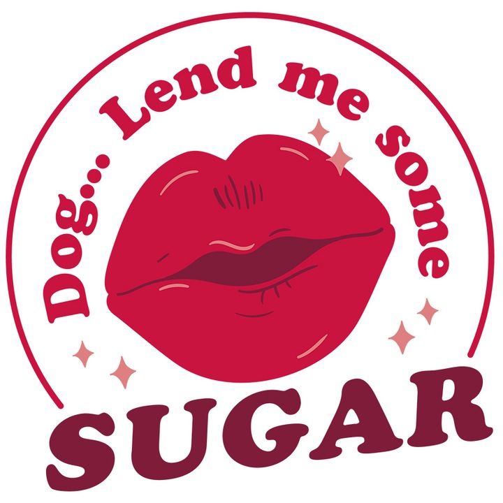 Стикер с големи червени устни, текст Dog… Lend Me Some Sugar, червен с бели граници, PVC винил 10 cm