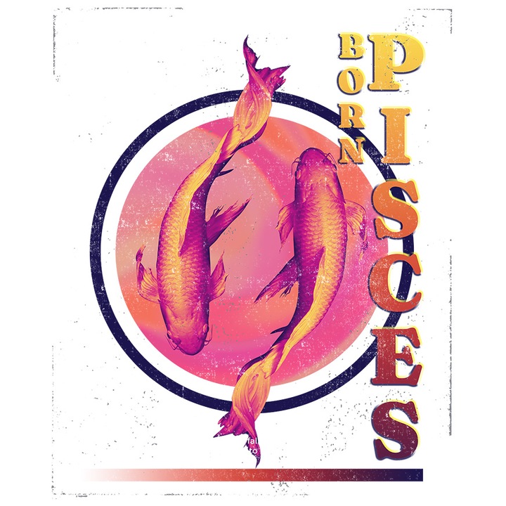 Sticker Cu Semn Zodiac Pesti, Semn Simbolic Mesaj In Engleza Born Piscis Iubitorii De Zodiac, cu Margini Albe, PVC Vinyl 15 cm