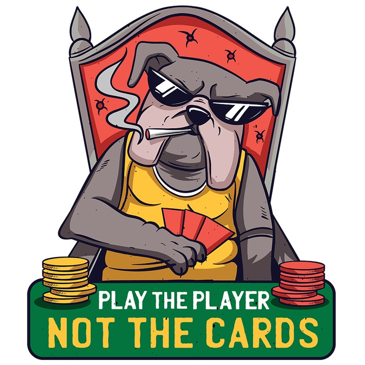 Sticker Cu Bulldog Carti De Joc Poker, Text In Engleza Play The Player Not The Cards, Iubitorii De Animale, cu Margini Albe, PVC Vinyl 10 cm