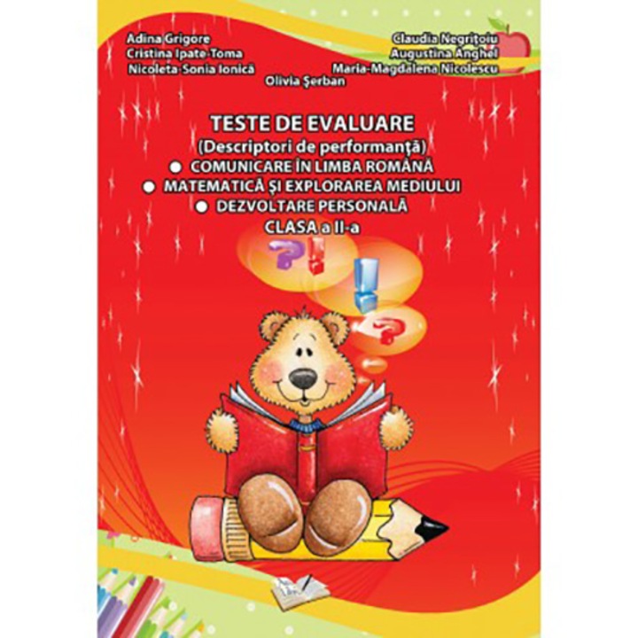 Teste de evaluare, Clasa II (descriptori de performanta) - CLR, MEM, DP - Adina Grigore, Cristina Ipate Toma, Claudia Negritoiu