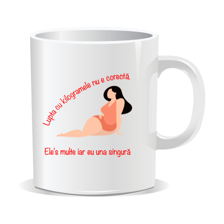 Cana personalizata cu mesaj amuzant, Lupta cu kilogramele nu e corecta, ele sunt multe iar eu una singura, 330ml, interior alb
