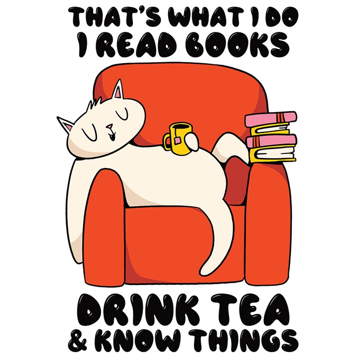 Sticker Cu Pisica Dormind Pe Fotoliu Rosu, Text In Engleza That's What I Do I Read Books Drink Tea & Know Things, Pisica Inteligenta, Animal Blanos, cu Margini Albe, PVC Vinyl 10 cm