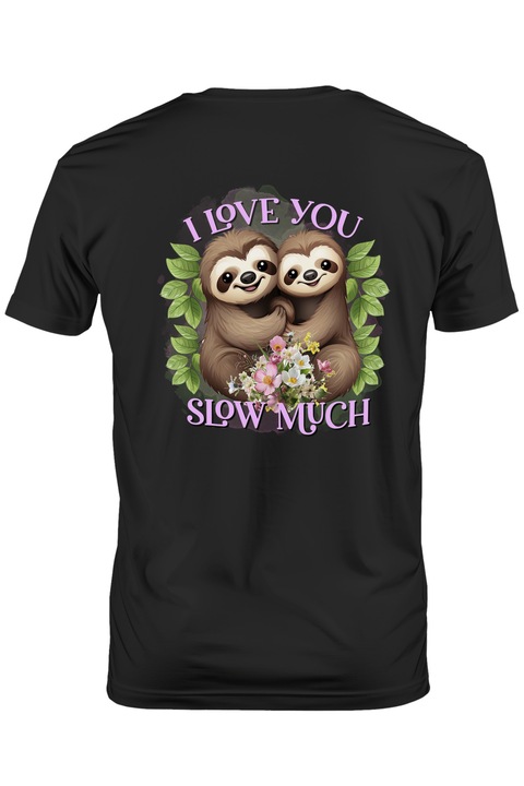 Мъжка тениска с 2 ленивци с послание "I Love You Slow Much", slow, slow, love, cheerful, илюстрация с бяла дръжка, Тъмно черно